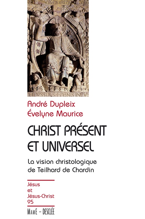 Couverture ebook de Christ présent et universel, de André Dupleix, Evelyne Maurice