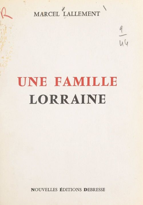 Couverture ebook de Une famille Lorraine, de Marcel Lallement