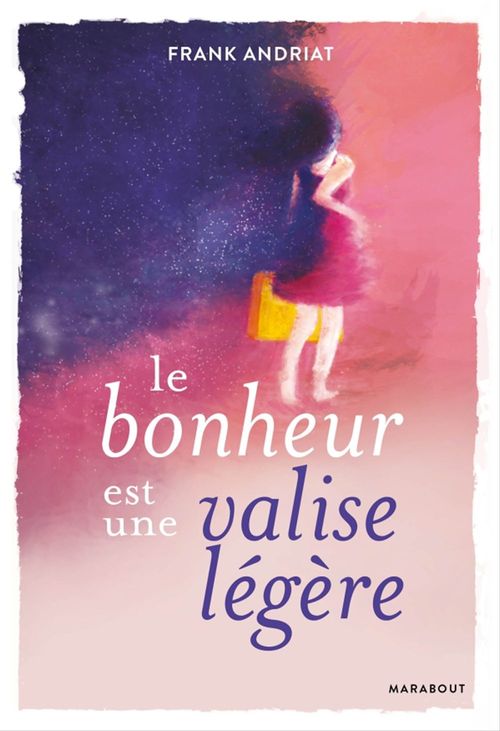 Couverture ebook de Le bonheur est une valise légère, de Franck Andriat