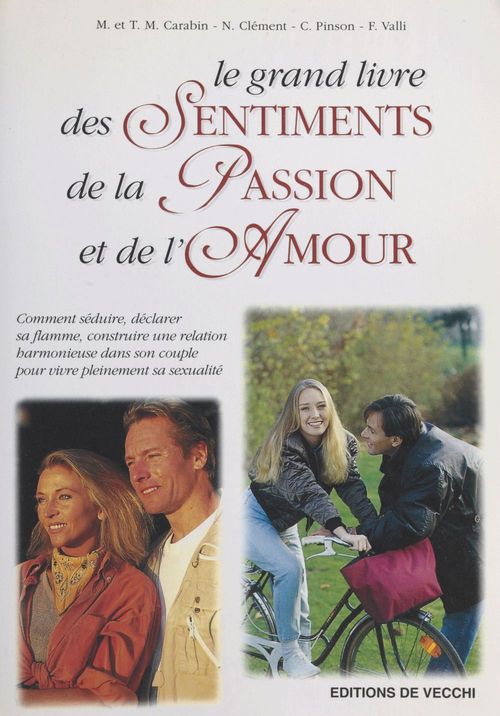 Couverture ebook de Le Grand Livre des sentiments, de la passion et de l'amour, de Thierry m. Carabin