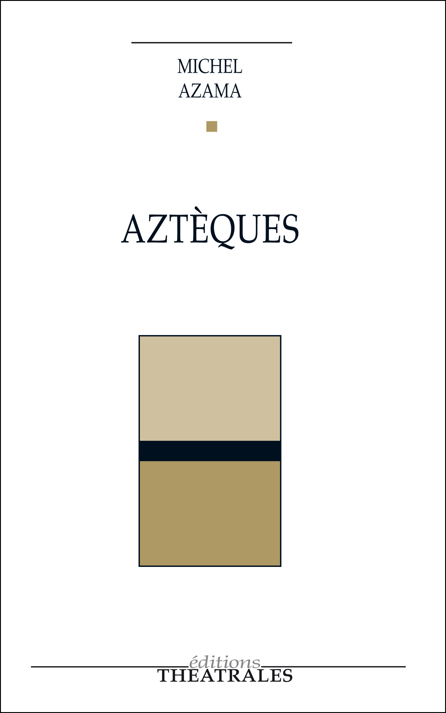 Couverture ebook de Aztèques, de Michel Azama