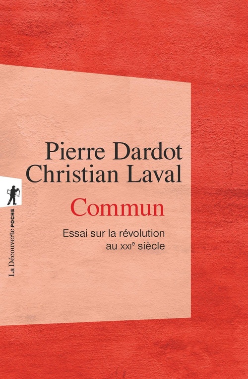 Couverture ebook de Commun, de Pierre Dardot, Christian Laval