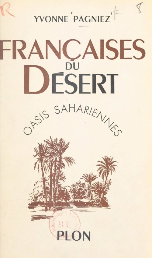 Couverture ebook de Françaises du désert, de Yvonne Pagniez