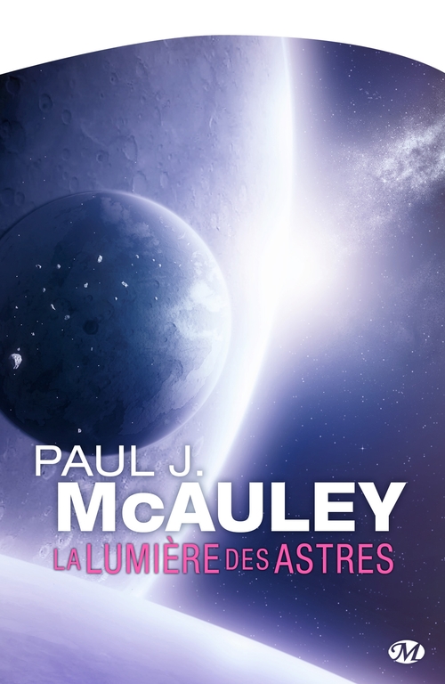 ebook cover of La Lumière des astres, by Paul j. Mcauley