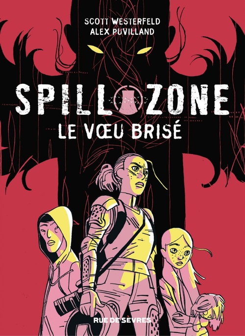 Couverture ebook de Spill zone - Tome 2, de Scott Westerfeld, Alex Puvilland