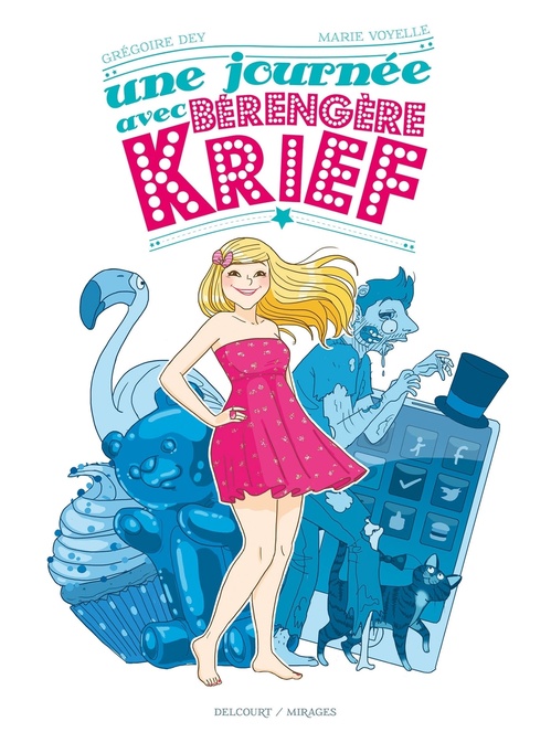 ebook cover of Une Journée avec Bérengère Krief, by Grégoire Dey, Marie Voyelle
