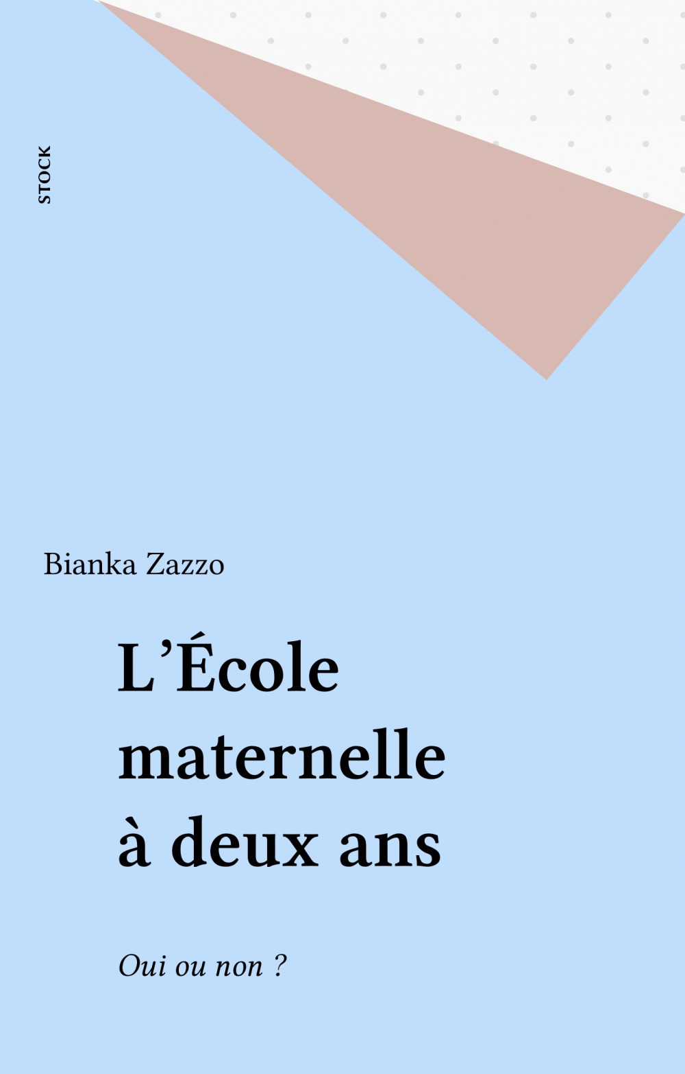 ebook cover of L'École maternelle à deux ans, by Bianka Zazzo