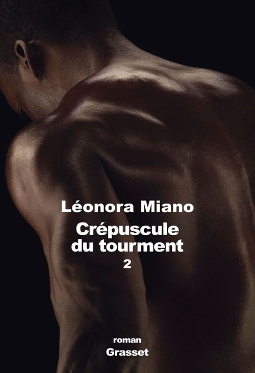Couverture ebook de Crépuscule du tourment 2, de Léonora Miano