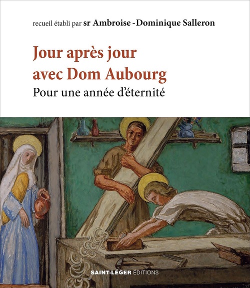 ebook cover of Jour après jour avec Dom Aubourg osb, by Sr Ambroise-Dominique Salleron