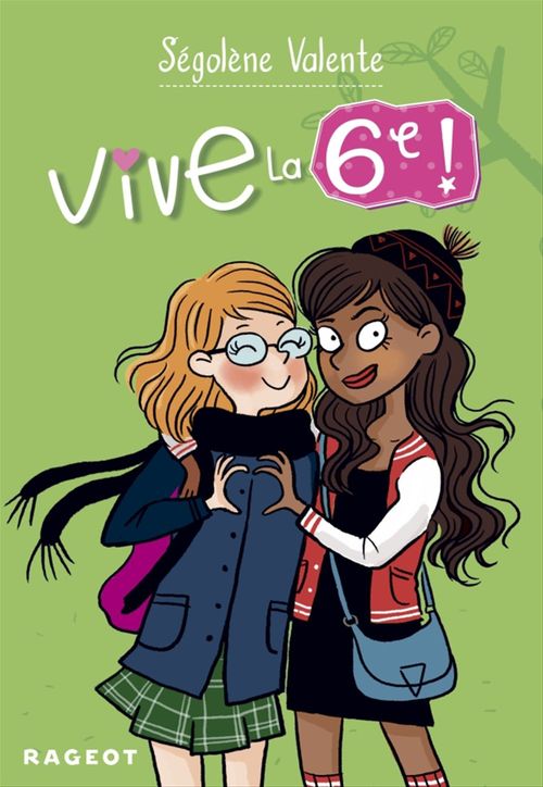 Couverture ebook de Vive la 6e !, de Ségolène Valente
