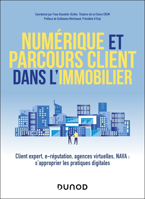 ebook cover of Numérique et parcours client dans l'immobilier, by Thierry Cheminant, Frédéric Distler, Nathalie Gardes, Fana Rasolofo-Distler, Béatrice Siadou-Martin