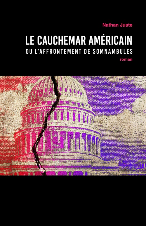 Couverture ebook de Le Cauchemar américain, de Nathan Juste
