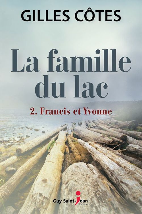 Couverture ebook de La famille du lac, tome 2, de Cotes Gilles