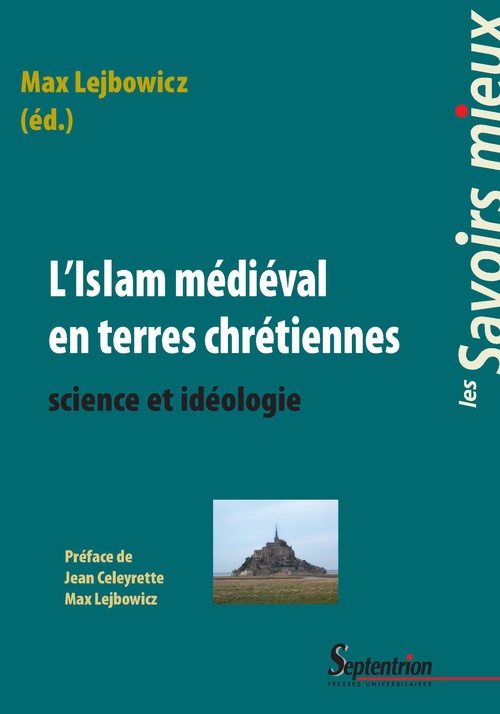 Couverture ebook de L'Islam médiéval en terres chrétiennes, de Max Lejbowicz