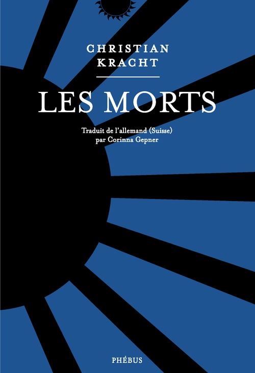 Couverture ebook de Les Morts, de Christian Kracht