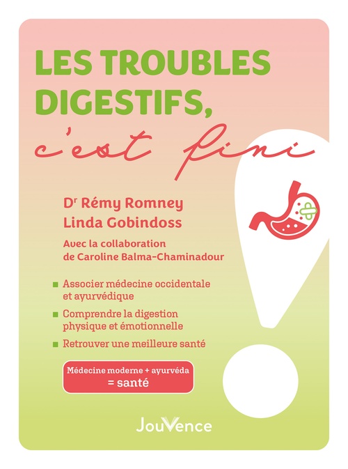 Couverture ebook de Les troubles digestifs, c'est fini !, de Linda Godinboss, Rémy Romney