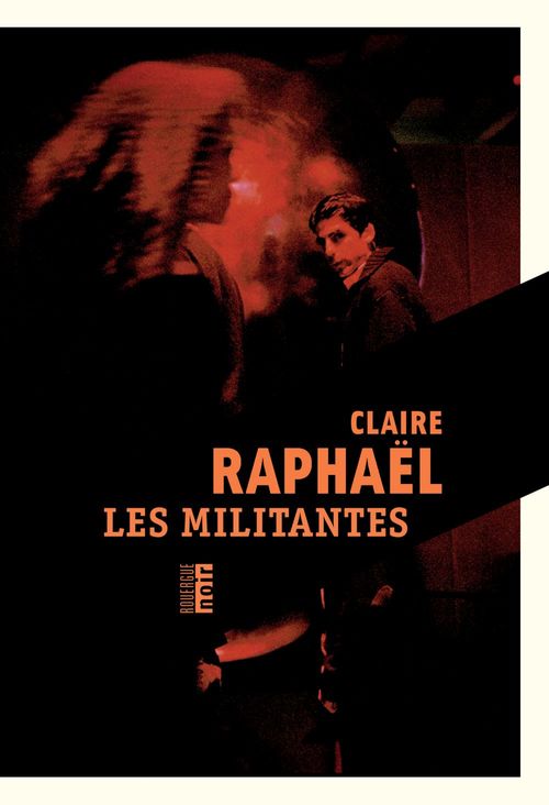 Couverture ebook de Les militantes, de Claire Raphaël