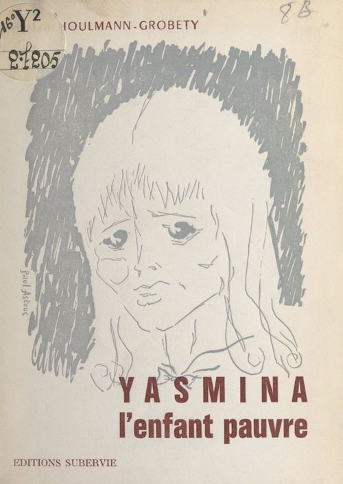 Couverture ebook de Yasmina, l'enfant pauvre, de Helene Houlmann-Grobety
