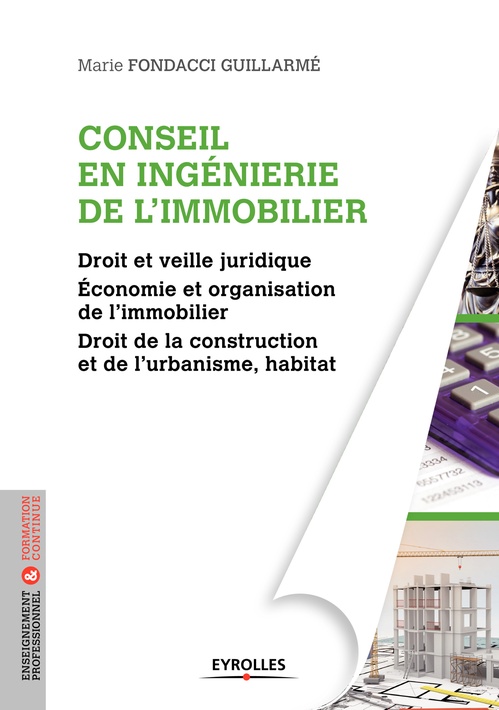 ebook cover of Conseil en ingénierie de l'immobilier, by Marie Fondacci Guillarmé