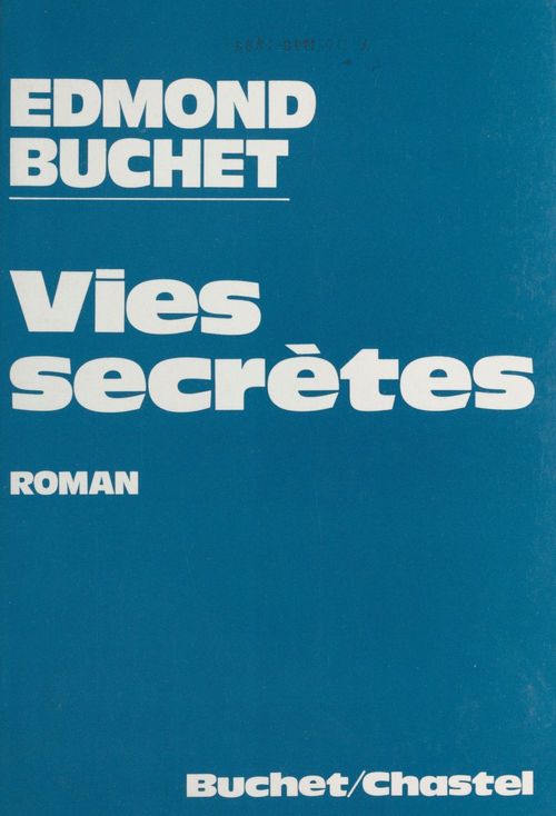 ebook cover of Vies secrètes, by Edmond Buchet