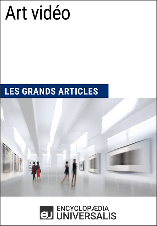 ebook cover of Art vidéo, by Encyclopædia Universalis