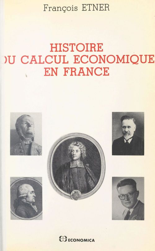 Couverture ebook de Histoire du calcul économique en France, de Etner/Francois