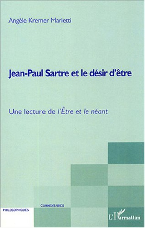 Couverture ebook de Jean-Paul Sartre et le désir d'être, de Angèle Kremer-marietti