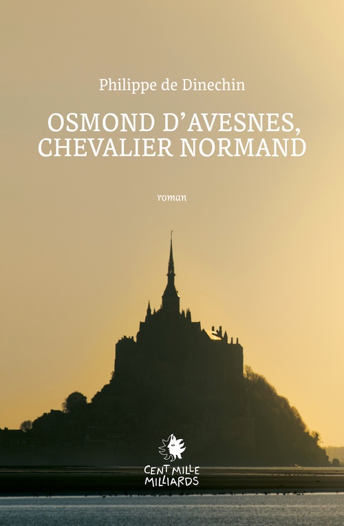 Couverture ebook de Osmond d'Avesnes, chevalier normand, de Philippe de Dinechin