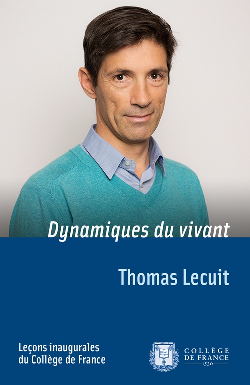 Couverture ebook de Dynamiques du vivant, de Thomas Lecuit