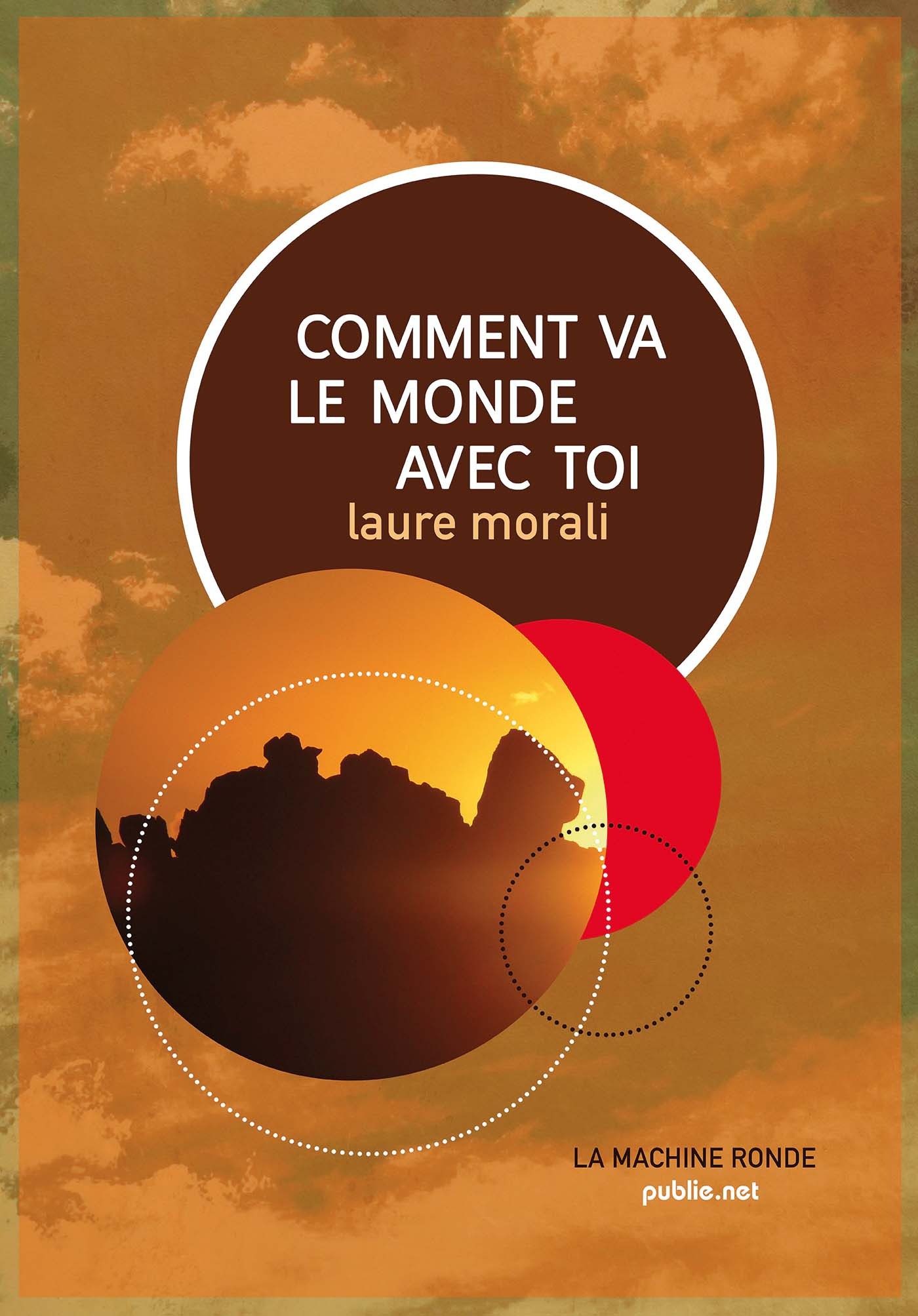ebook cover of Comment va le monde avec toi, by Laure Morali