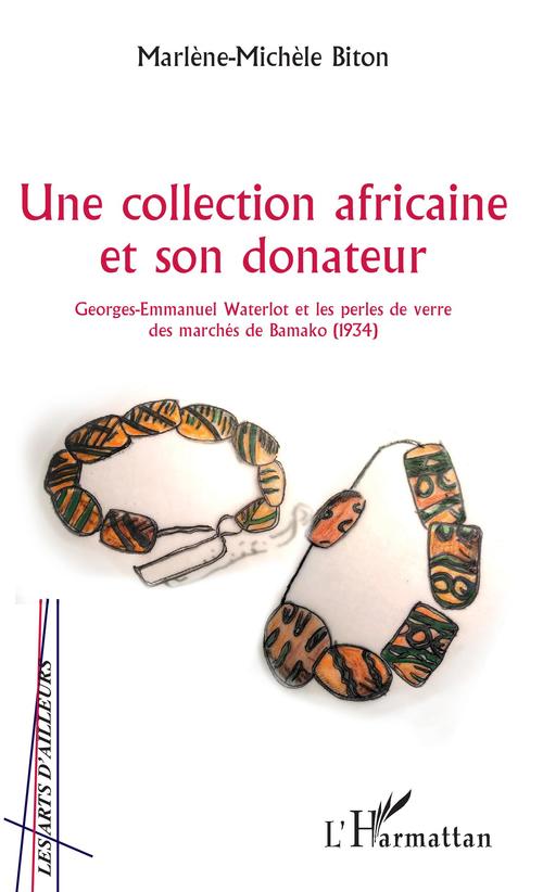 ebook cover of Une collection africaine et son donateur, by Marlène-michèle Biton