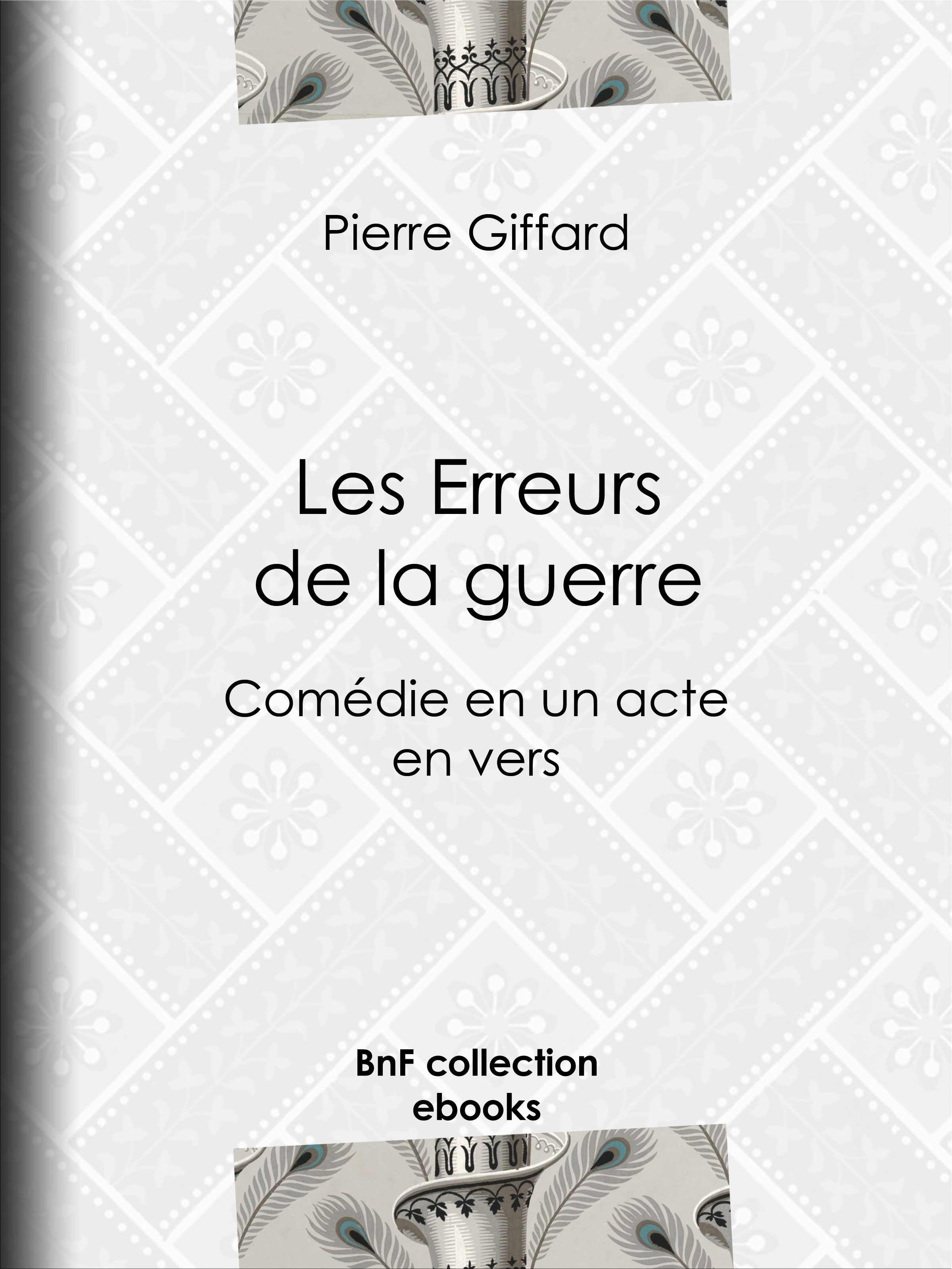 Couverture ebook de Les Erreurs de la guerre, de Pierre Giffard