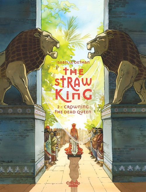 ebook cover of The Straw King - Volume 2 - Crowning the Dead Queen, by Isabelle Dethan