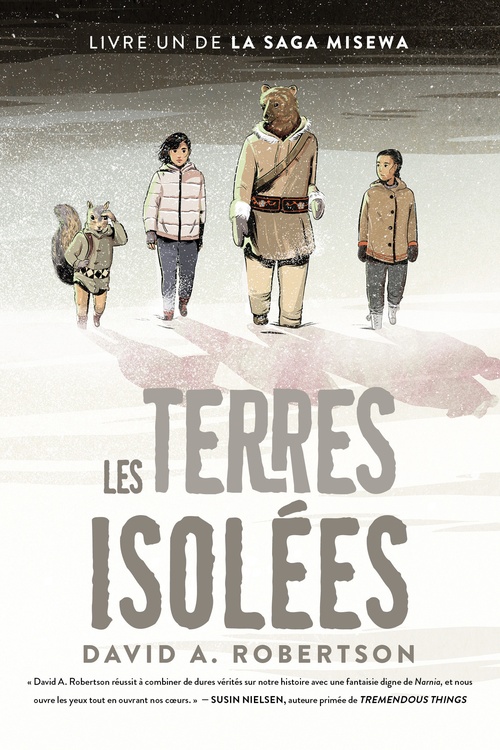 ebook cover of La saga Misewa : N° 1 - Les terres isolées, by David A. Robertson