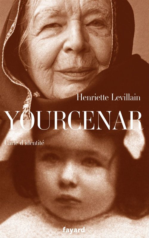 Couverture ebook de Yourcenar, carte d'identité, de Henriette Levillain