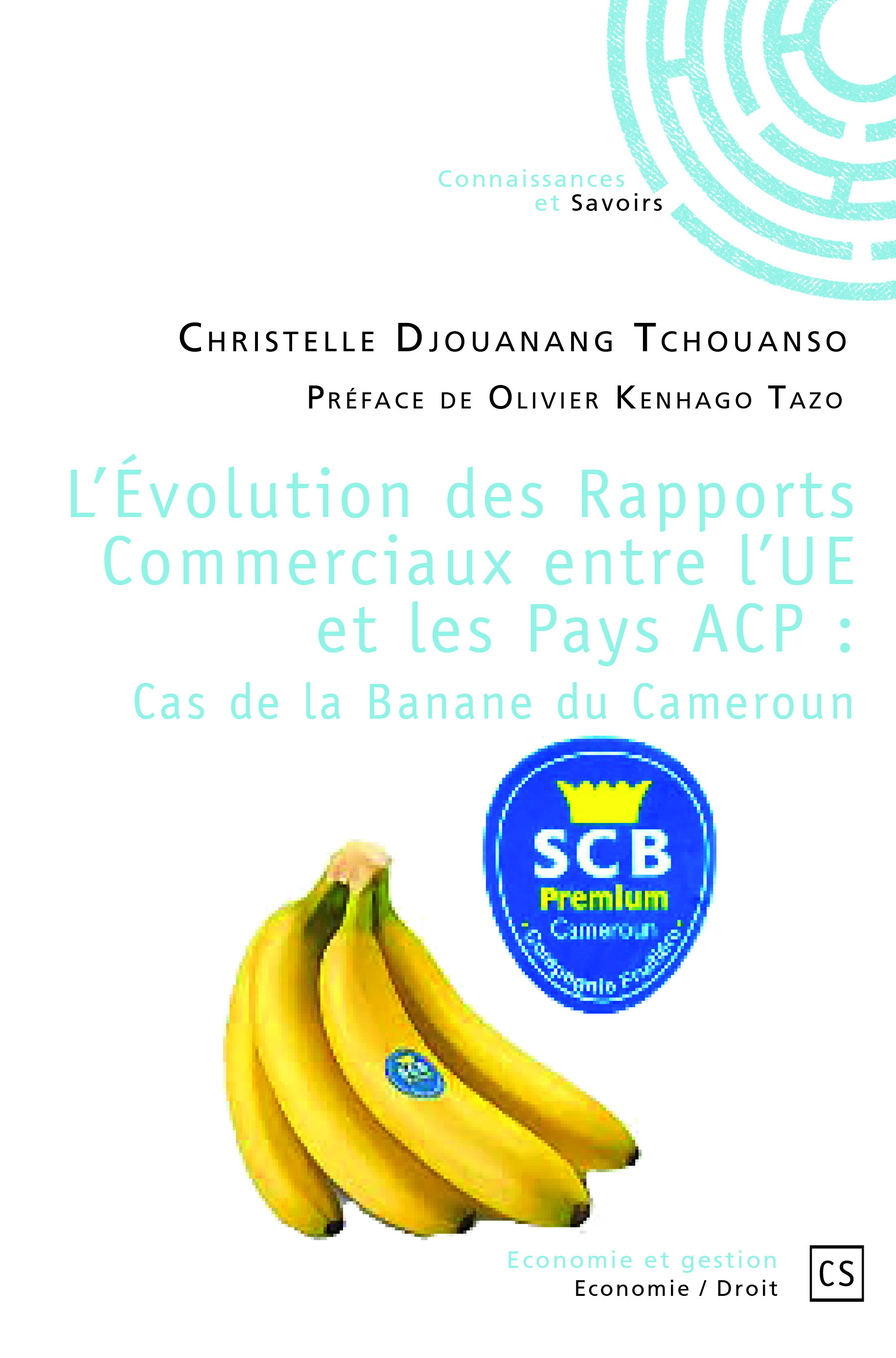 ebook cover of L´évolution des Rapports Commerciaux entre l'UE et les Pays ACP : Cas de la Banane du Cameroun, by Christelle Djouanang Tchouanso