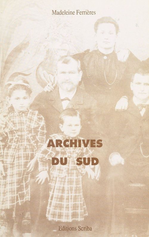 ebook cover of Archives du Sud, by Madeleine Ferrieres