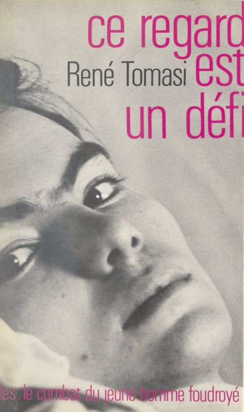 Couverture ebook de Ce regard est un défi, de Rene Tomasi