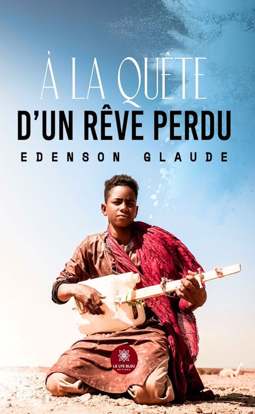 Couverture ebook de À la quête d'un rêve perdu, de Edenson Glaude