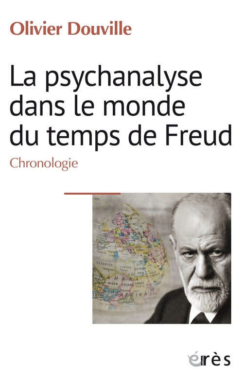 Couverture ebook de La psychanalyse dans le monde du temps de Freud, de Olivier Douville
