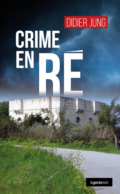 ebook cover of Crime en Ré, by Didier Jung