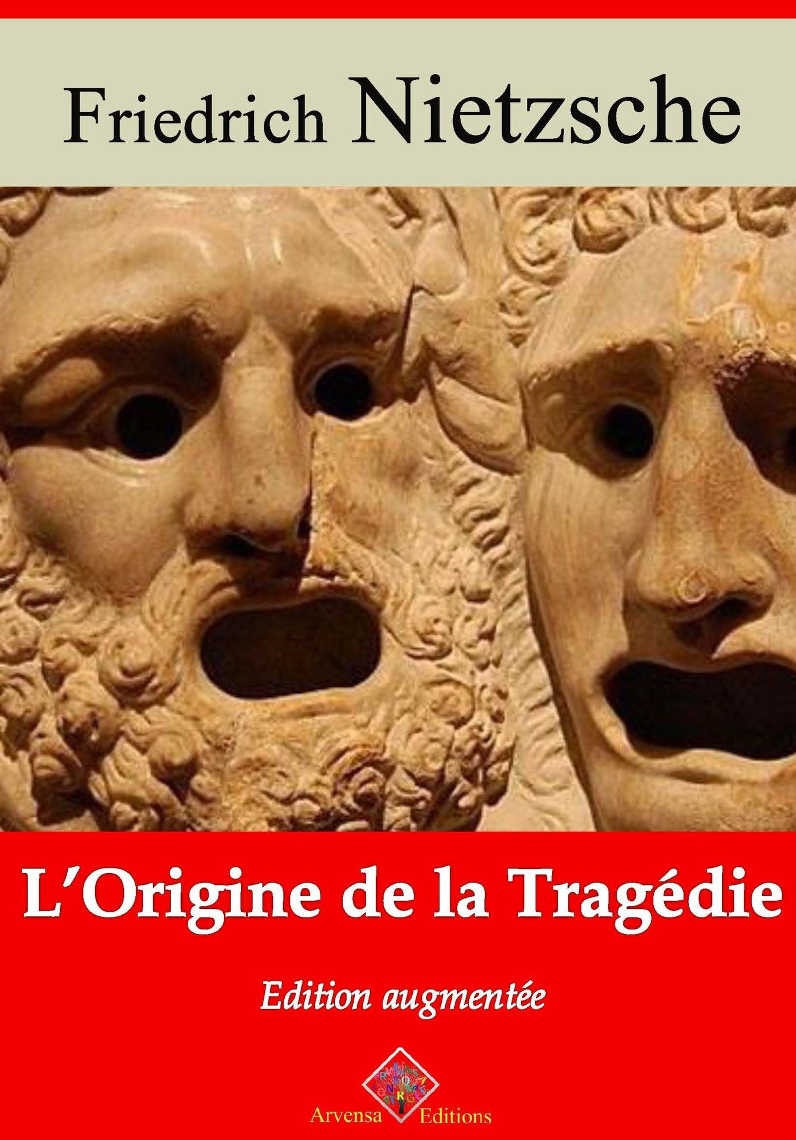 ebook cover of L'Origine de la tragédie - suivi d'annexes, by Friedrich Nietzsche