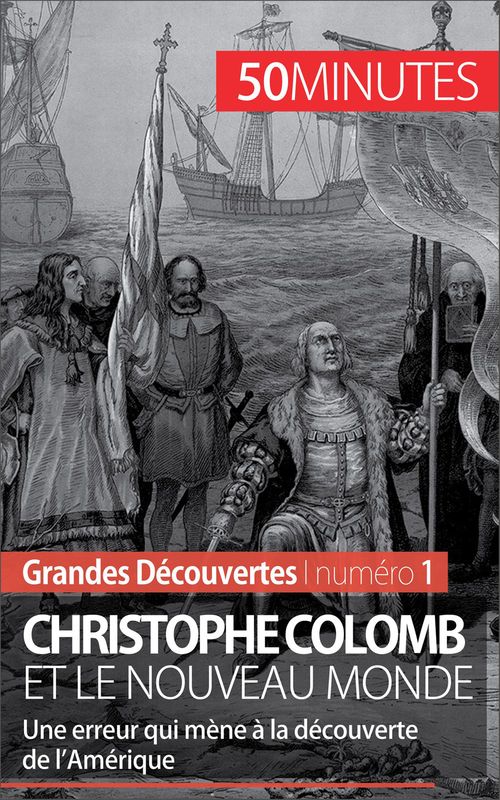 Couverture ebook de Christophe Colomb et le Nouveau Monde, de Romain Parmentier