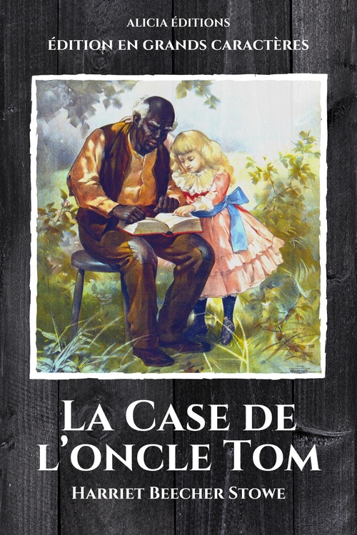ebook cover of La Case de l'oncle Tom, by Harriet Beecher Stowe, L. Sw. Belloc
