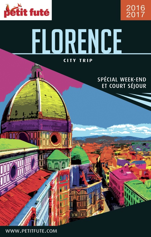 ebook cover of FLORENCE CITY TRIP 2016/2017 City trip Petit Futé, by Collectif petit futé