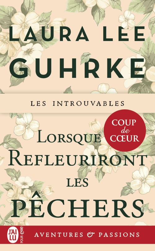 ebook cover of Lorsque refleuriront les pêchers, by Laura Lee Guhrke