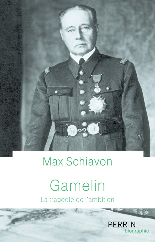 Couverture ebook de Gamelin - La tragédie de l'ambition, de Max Schiavon