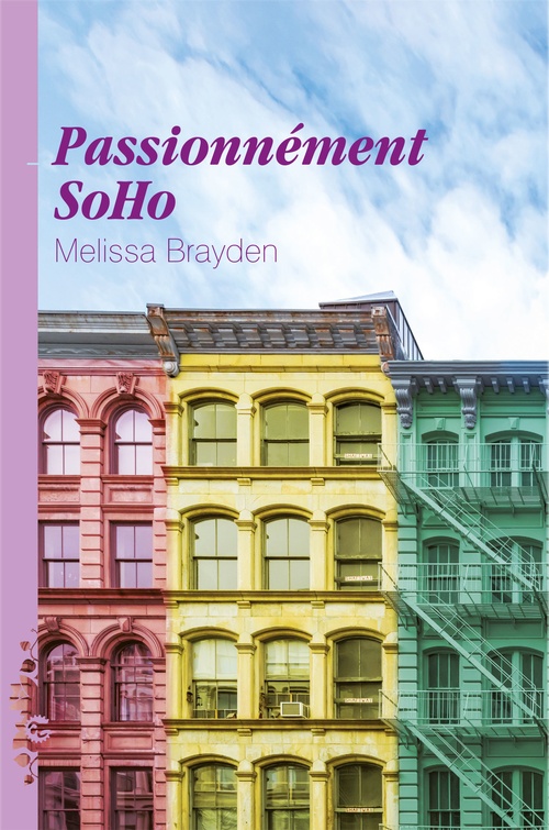 Couverture ebook de Passionnément SoHo, de Melissa Brayden