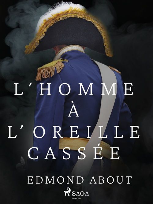 ebook cover of L'Homme à l'Oreille Cassée, by Edmond About