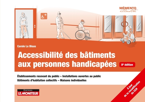 Couverture ebook de Accessibilité des bâtiments aux personnes handicapées, de Carole Le Bloas